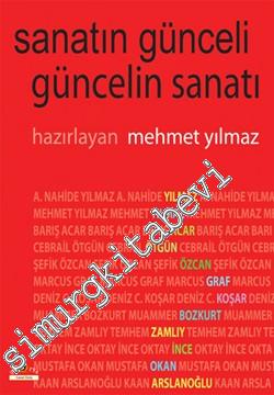 Sanatın Günceli Güncelin Sanatı -