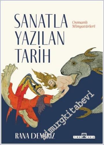 Sanatla Yazılan Tarih : Osmanlı Minyatürleri -        2025