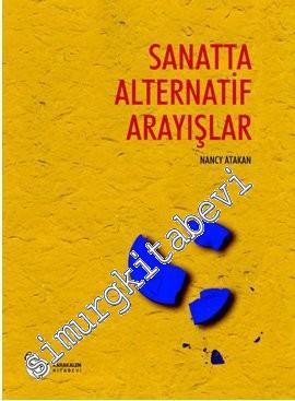 Sanatta Alternatif Arayışlar -