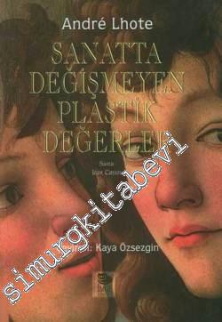 Sanatta Değişmeyen Plastik Değerler