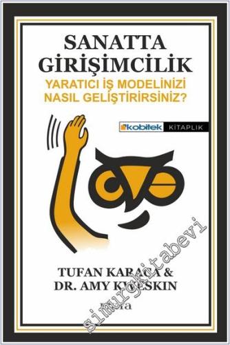 Sanatta Girişimcilik : Yaratıcı İş Modelinizi Nasıl Geliştirirsiniz -        2025