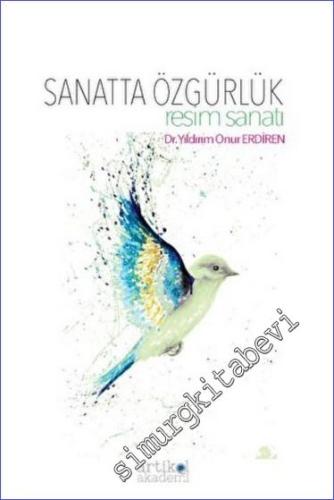 Sanatta Özgürlük - Resim Sanatı -        2022
