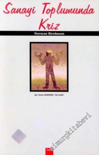 Sanayi Toplumunda Kriz -        2002
