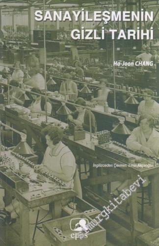 Sanayileşmenin Gizli Tarihi -