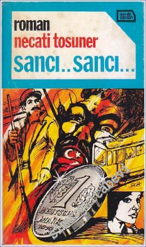Sancı.. Sancı...