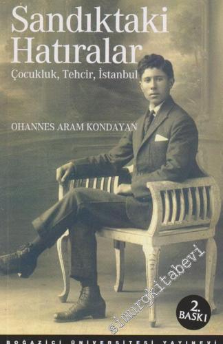 Sandıktaki Hatıralar: Çocukluk, Tehcir, İstanbul