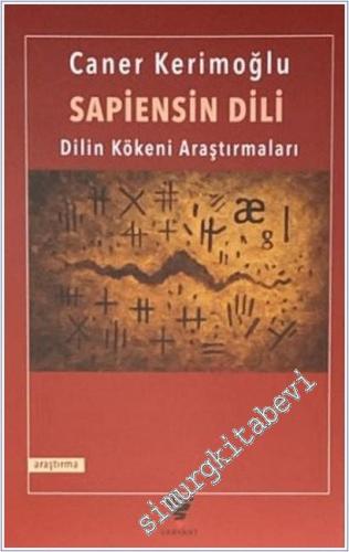 Sapiensin Dili : Dilin Kökeni Araştırmaları - 2026