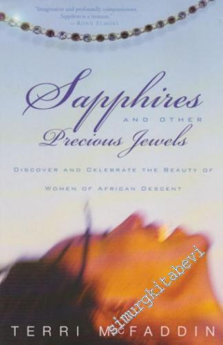 Sapphires and Other Precious Jewels: Discover and Celebrate the Beauty of Women of African Descent -