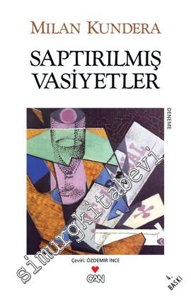 Saptırılmış Vasiyetler -        2010