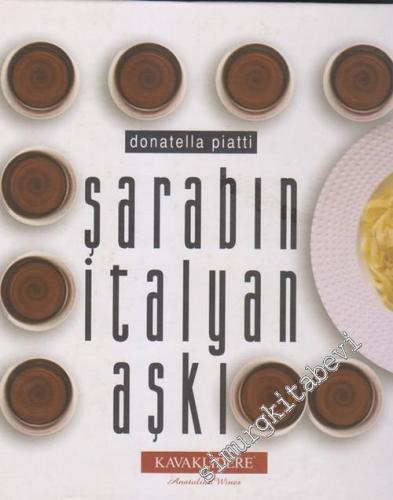 Şarabın İtalyan Aşkı -        2006