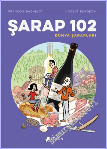 Şarap 102 - Dünya Şarapları -