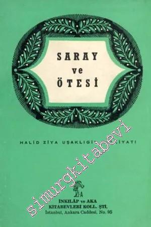 Saray ve Ötesi - Son Hatıralar -
