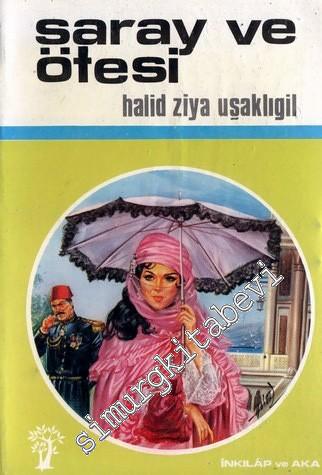 Saray ve Ötesi - Son Hatıralar -        1981