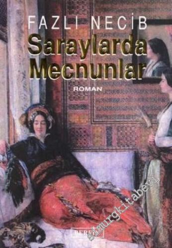 Saraylarda Mecnunlar -        2002
