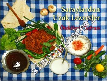 Saraylardan Uzak Lezzetler: Ötekilerin Sofrası -