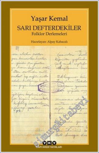 Sarı Defterdekiler: Folklor Derlemeleri -        2025