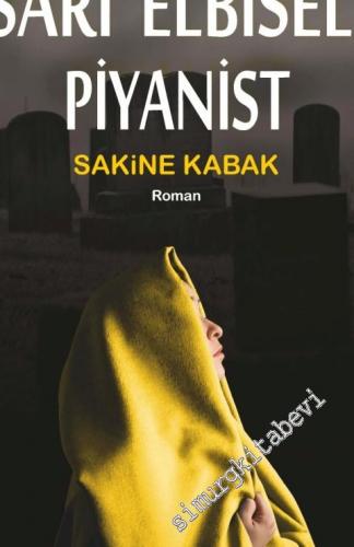Sarı Elbiseli Piyanist -