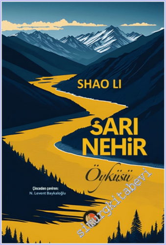 Sarı Nehir Öyküsü