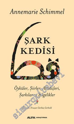 Şark Kedisi : Öyküler Şiirler Atasözleri Şarkılar ve Bilgelikler -        2020