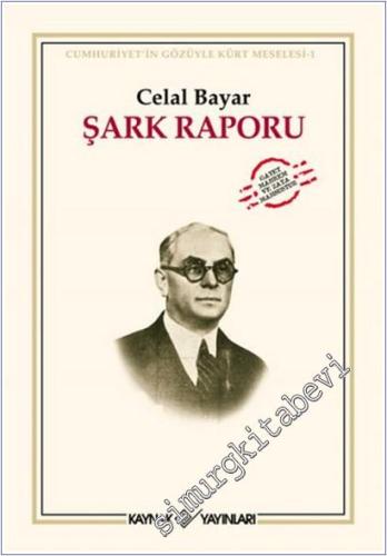 Şark Raporu : Cumhuriyet Gözüyle Kürt Meselesi - 1 -        2020