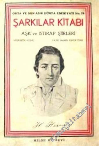 Şarkılar Kitabı: Aşk ve Istırap Şiirleri