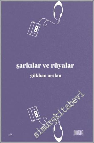 Şarkılar ve Rüyalar -        2025