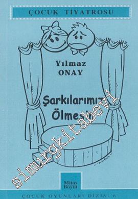 Şarkılarımız Ölmesin -