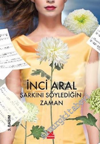 Şarkını Söylediğin Zaman -        2017