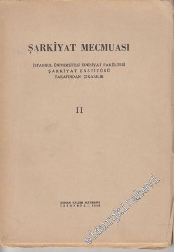 Şarkiyat Mecmuası - Sayı: 2, 1958