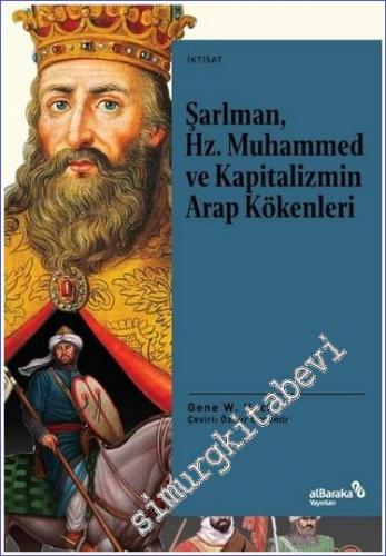 Şarlman Hz. Muhammed ve Kapitalizmin Arap Kökenleri -        2023