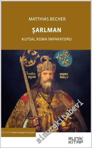 Şarlman - Kutsal Roma İmparatoru -        2025