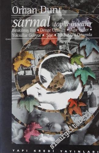 Sarmal - Toplu Öyküler -        1996