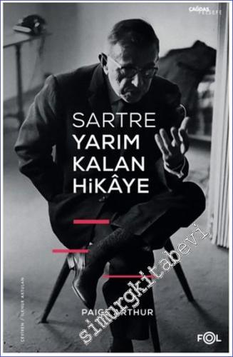 Sartre Yarım Kalan Hikaye Unfinished Projects: Decolonization and the 