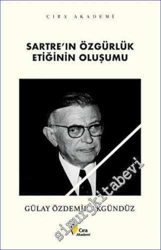 Sartre'ın Özgürlük Etiğinin Oluşumu -        2023