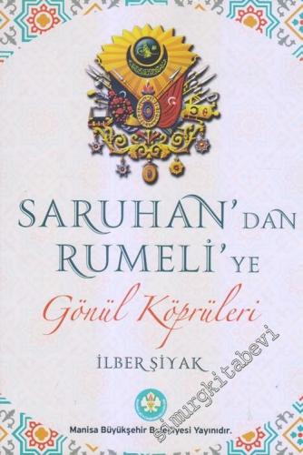 Saruhan'dan Rumeli'ye Gönül Köprüleri