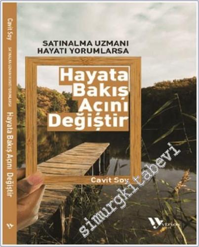 Satınalma Uzmanı Hayatı Yorumlarsa - Hayata Bakış Açısı Değişir -        2025