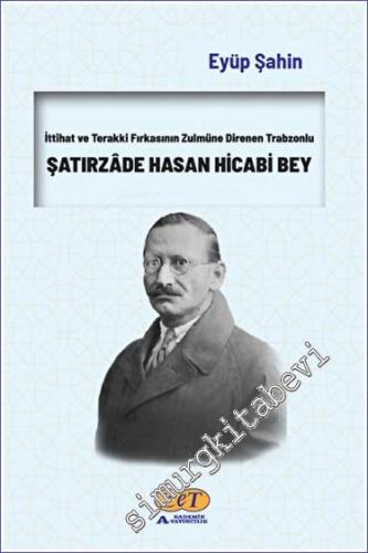Şatırzade Hasan Hicabi Bey - 2023