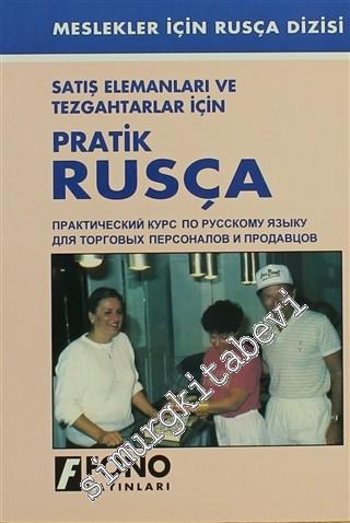 Satış Elemanları ve Tezgahtarlar İçin Pratik Rusça -