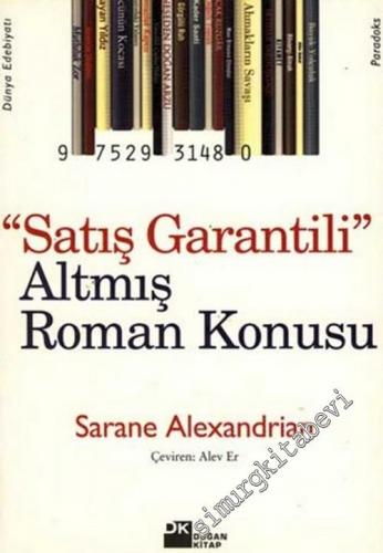 Satış Garantili Altmış Roman Konusu -        2003