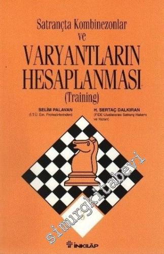 Satrançta Kombinezonlar ve Varyantların Hesaplanması -