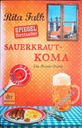 Sauerkrautkoma: Ein Provinzkrimi: Der fünfte Fall für den Eberhofer, Ein Provinzkrimi -