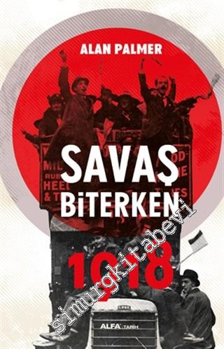 Savaş Biterken 1918