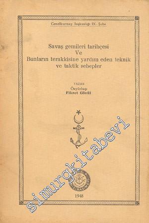 Savaş Gemileri Tarihçesi ve Bunların Terakkisine Yardım Eden Teknik ve Taktik Sebepler -        1948