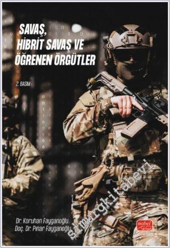 Savaş Hibrit Savaş ve Öğrenen Örgütler -        2025