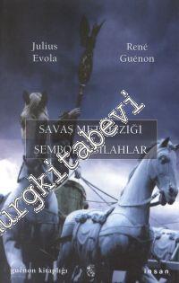 Savaş Metafiziği ve Sembolik Silahlar -        2000