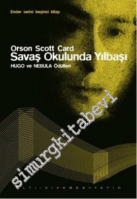 Savaş Okulunda Yılbaşı: Hugo ve Nebula Ödülleri - Ender Serisi Beşinci Kitap -