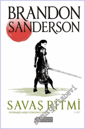 Savaş Ritmi - Fırtınaışığı Arşivi - Dördüncü Roman - 2. Cilt -