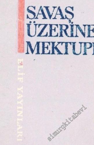 Savaş Üzerine Mektuplar -        1962