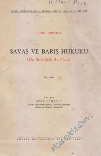 Savaş ve Barış Hukuku = De Iure Belli Ac Pacis - Seçmeler -        1967