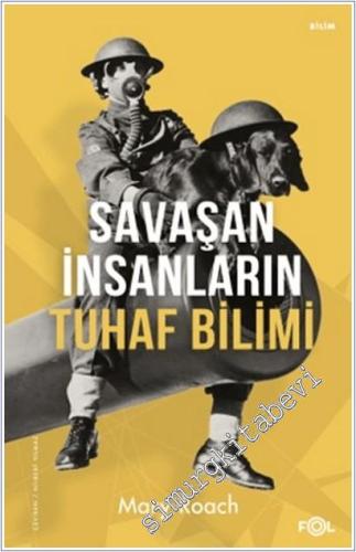 Savaşan İnsanların Tuhaf Bilimi - 2025